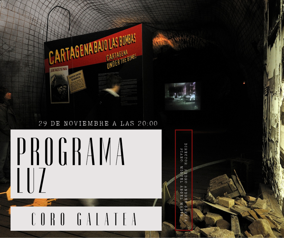 PROGRAMA 'LUZ' - Coro Galatea 