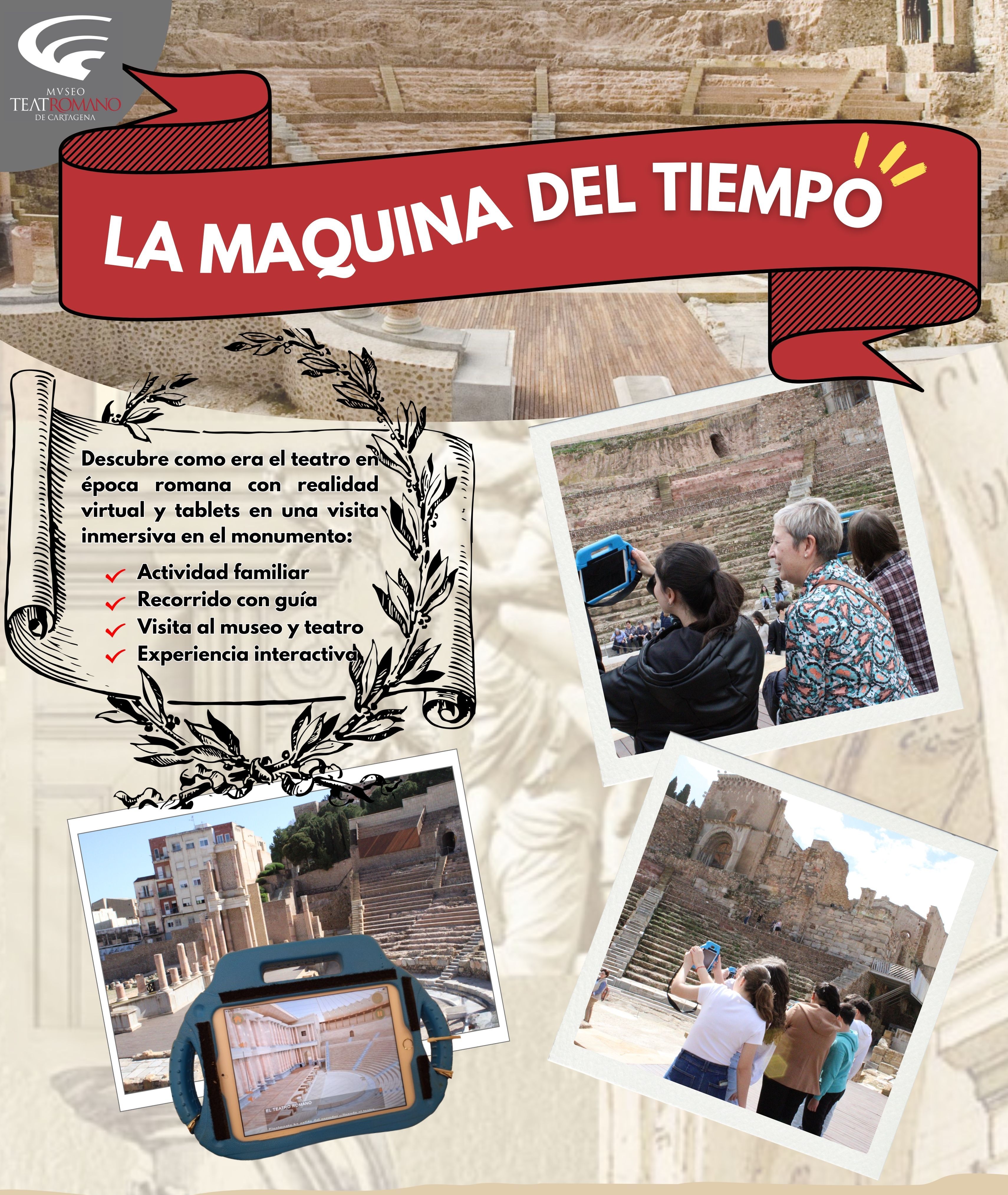 LA MAQUINA DEL TIEMPO. Descubre el teatro romano con realidad virtual. DIA INTERNACIONAL DE LA FAMILIA. 
